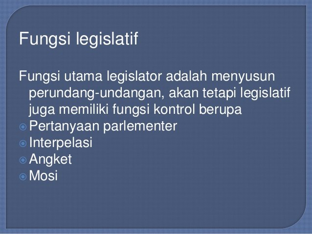 Apa fungsi kontrol lembaga legislatif? - Politik & Pemerintahan