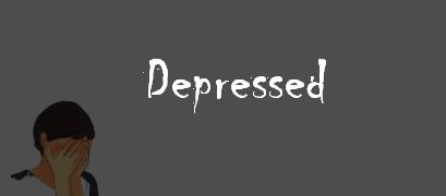 Depressed 2