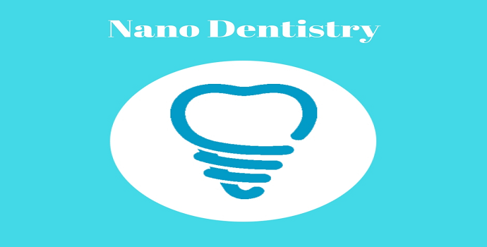 Dentistrinano atau Nano Dentistry
